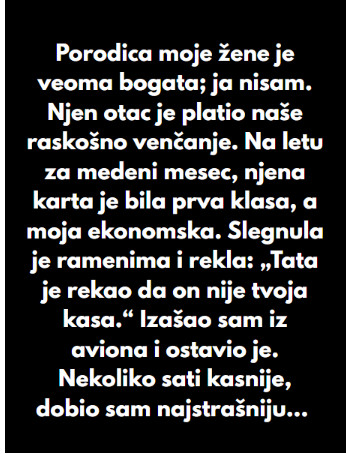 “Porodica moje žene je veoma bogata; ja nisam…” - featured image