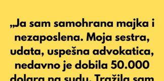 „Moja sestra je odbila da mi pomogne — a onda je njen muž dao šokantnu ponudu“