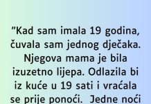 “Kad sam imala 19 godina…”
