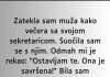 Zatekla sam muža kako večera sa svojom sekretaricom…”